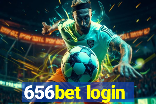 656bet login